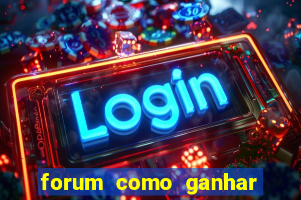 forum como ganhar na loteria